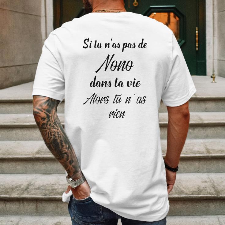 Si Tu Ñas Pas De Nono Dans Ta Vie Alors Tu Ñas Rien Mens Back Print T-shirt Gifts for Men