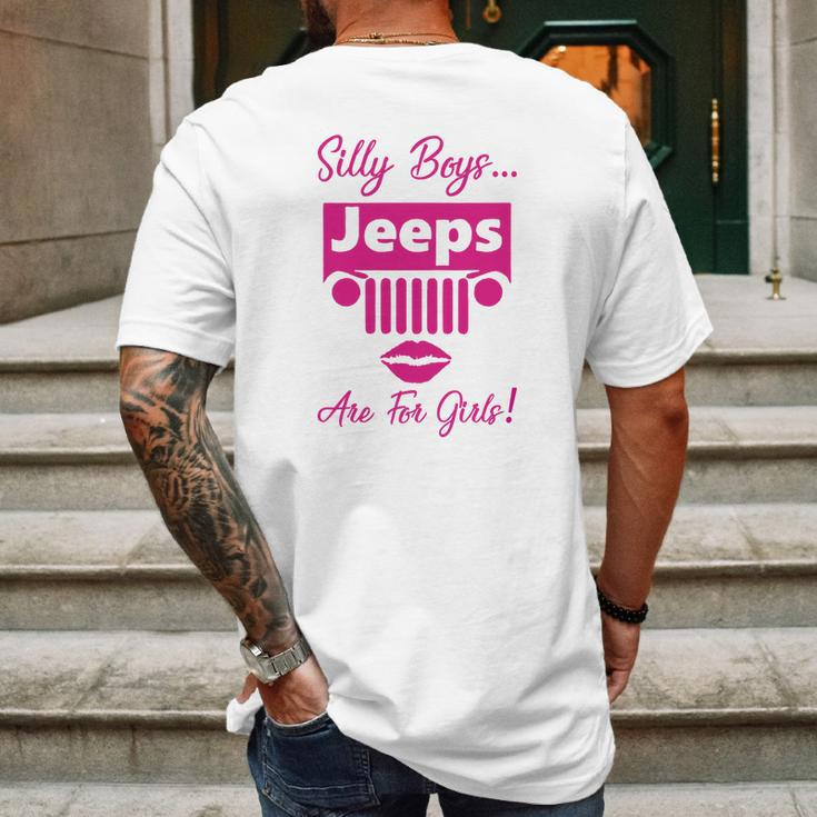 Silly Boys Jeeps Are For Girls Jeep Shirt Mens Back Print T-shirt Gifts for Men