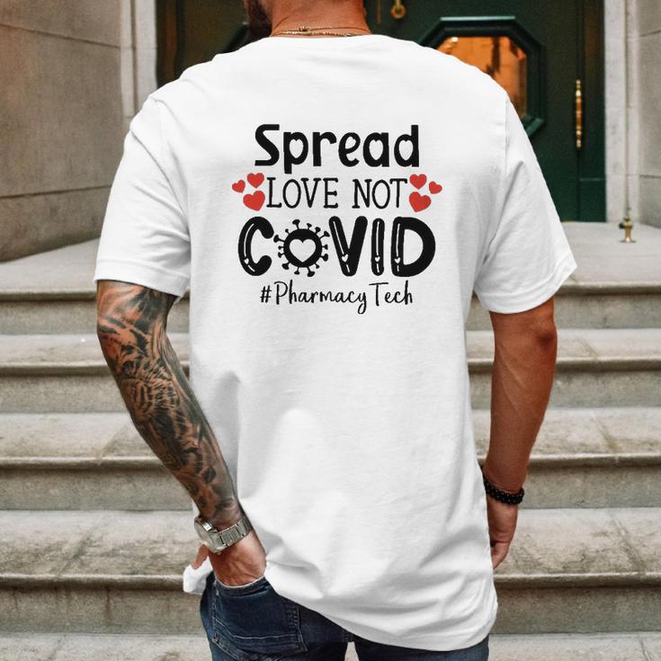 Spread Love Not Cov Pharmacy Tech Mens Back Print T-shirt Gifts for Men