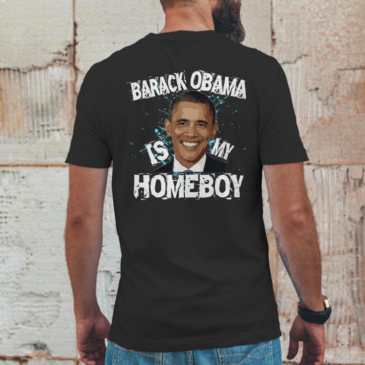 Barack Obama Is My Homeboy Mens Back Print T-shirt Funny Gifts