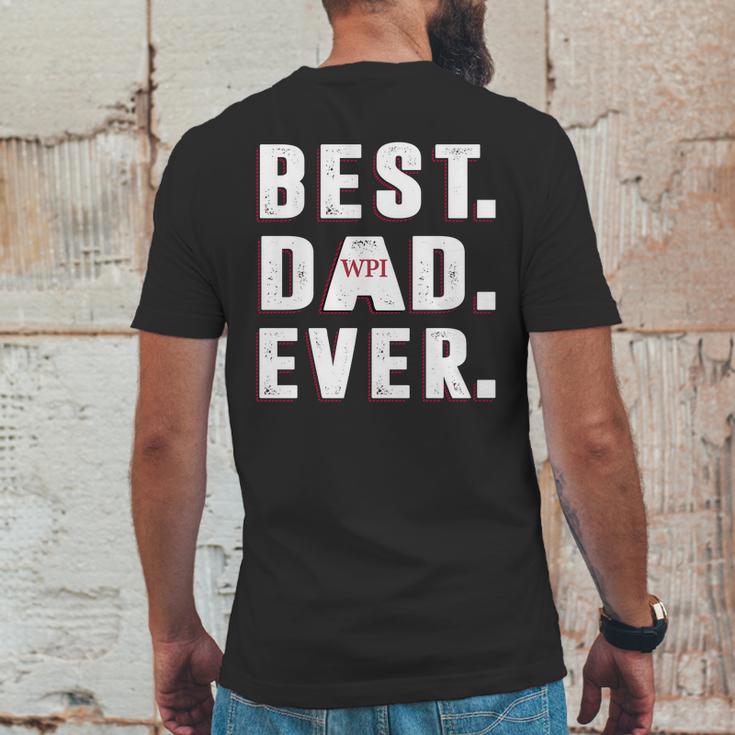 Best Dad Ever Worcester Polytechnic Institute University Best Gift Parents Day Mens Back Print T-shirt Funny Gifts