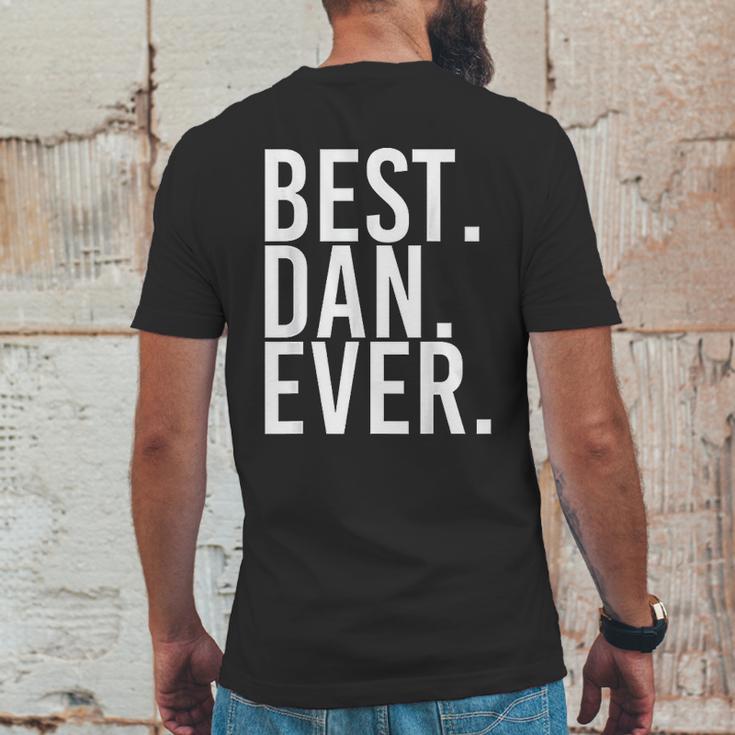 Best Dan Ever Funny Men Fathers Gift Idea Mens Back Print T-shirt Funny Gifts