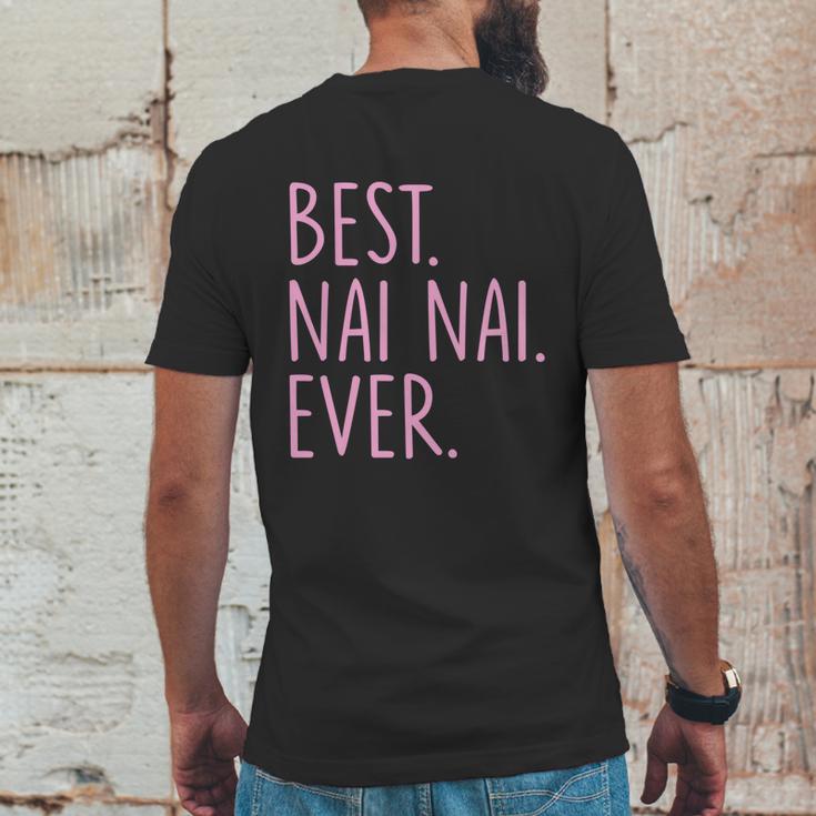 Best Nai Nai Ever Cool Gift Pink Mens Back Print T-shirt Funny Gifts