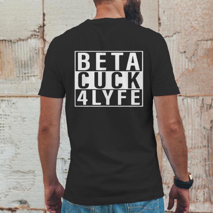 Beta Cuck 4 Lyfe Shirt Mens Back Print T-shirt Funny Gifts