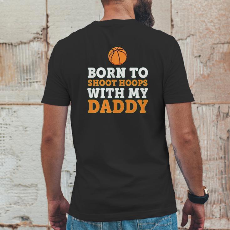 Born To Shoot Hoops With My Daddy Baby Mens Back Print T-shirt Funny Gifts