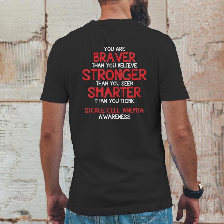 You Are Braver Sickle Cell Anemia Awareness Shirt Mens Back Print T-shirt Funny Gifts