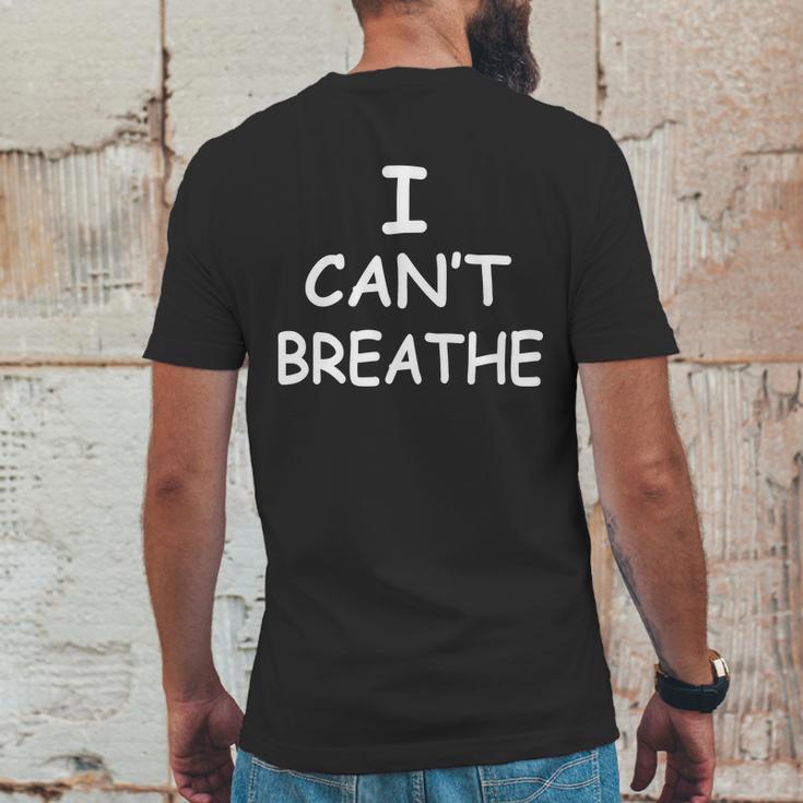 I Cant Breathe Protest Black Lives Matter Message Mens Back Print T-shirt Funny Gifts