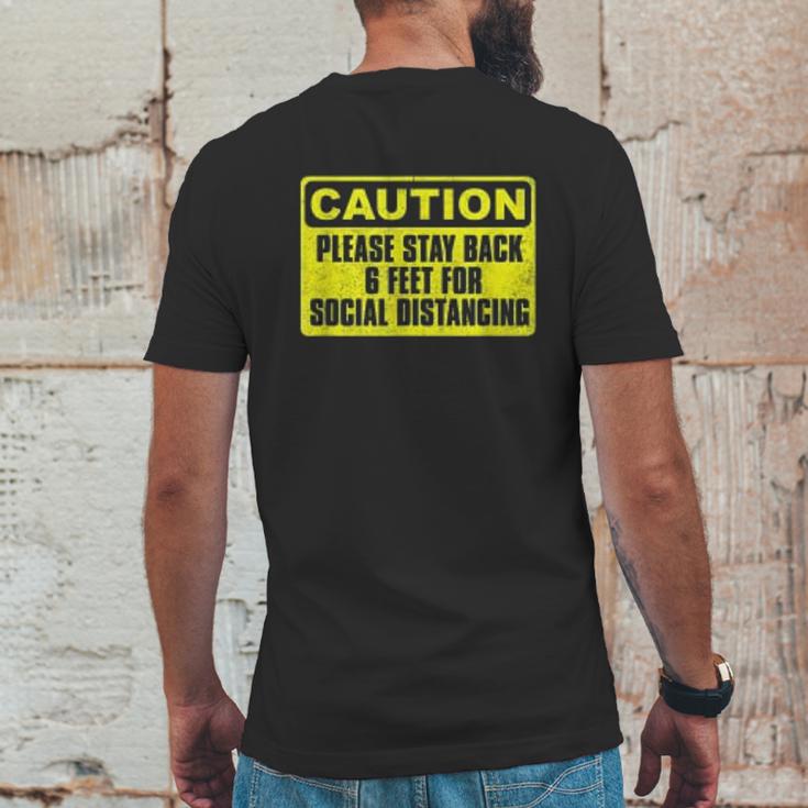 Caution Please Stay Back 6 Feet For Social Distancing Mens Back Print T-shirt Funny Gifts