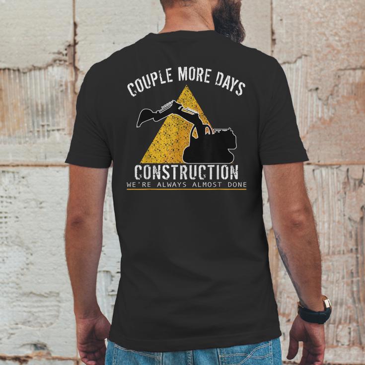 Couple More Days Construction We’Re Always Almost Done 0 Mens Back Print T-shirt Funny Gifts