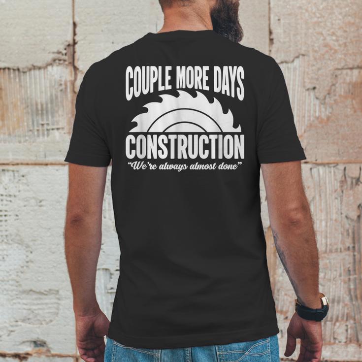 Couple More Days Construction We’Re Always Almost Done 1 Mens Back Print T-shirt Funny Gifts