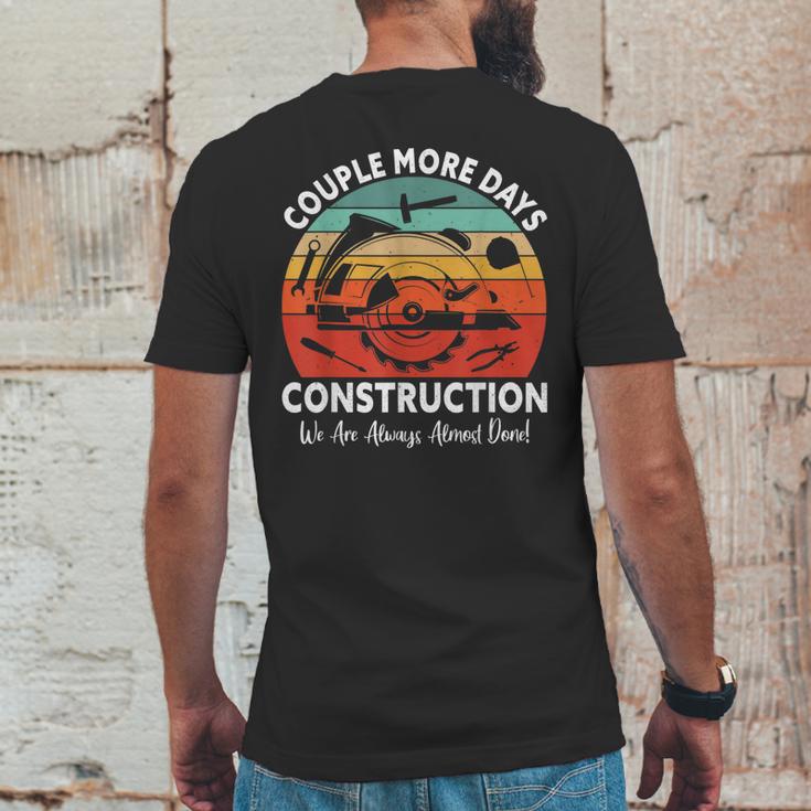 Couple More Days Construction We’Re Always Almost Done Retro Mens Back Print T-shirt Funny Gifts