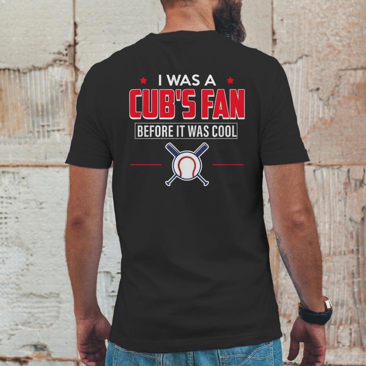 I Was A Cubs Fan Before It Was Cool FunnyShirt Sports Mens Back Print T-shirt Funny Gifts