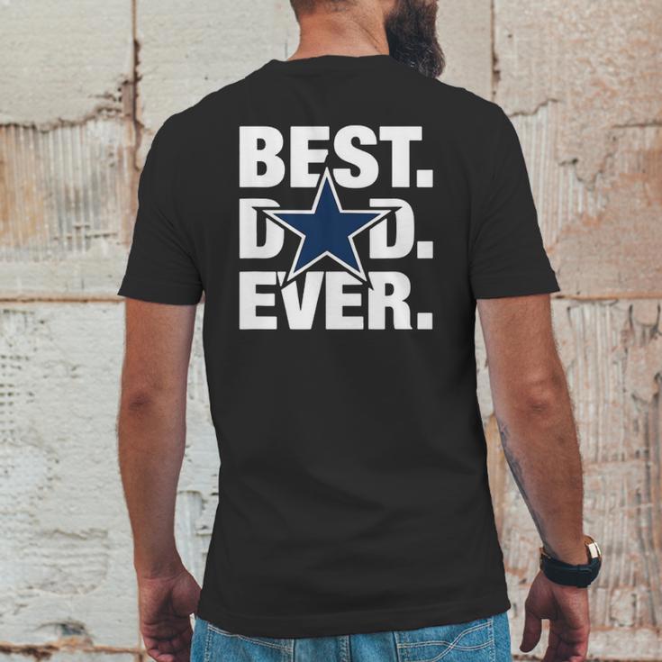 Dallas Fan Best Dad Ever Football Love Fathers Day Gift Mens Back Print T-shirt Funny Gifts