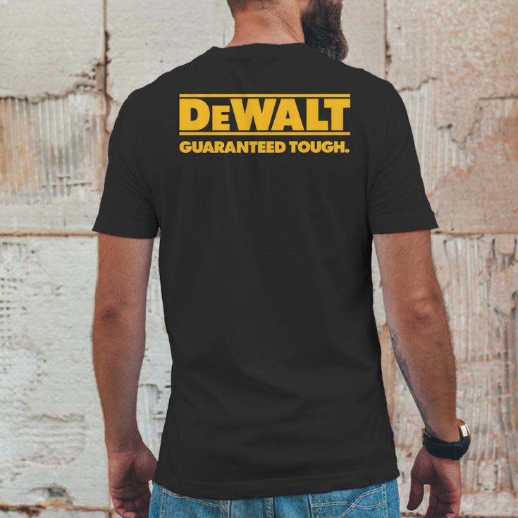 Dewalt Guaranteed Though Mens Back Print T-shirt Funny Gifts