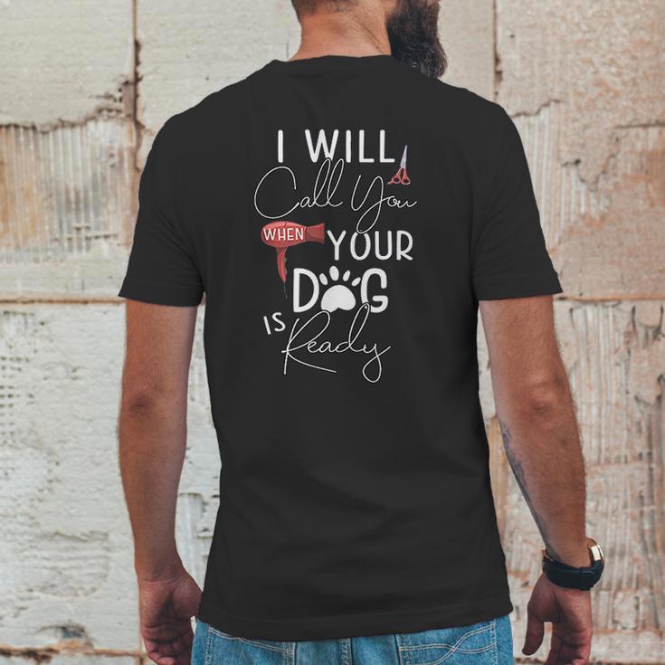 Dog Groomer Calls Pet Grooming Outfit Dog Care Gift Mens Back Print T-shirt Funny Gifts