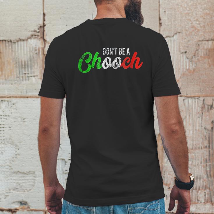 Dont Be A Chooch Mens Back Print T-shirt Funny Gifts