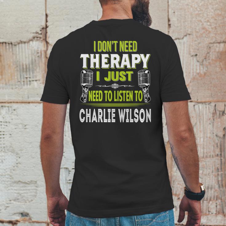 I Dont Need Therapy I Just Need To Listen To Charlie WilsonShirt Long Sleeve Hoodie Sweatshirt Mens Back Print T-shirt Funny Gifts