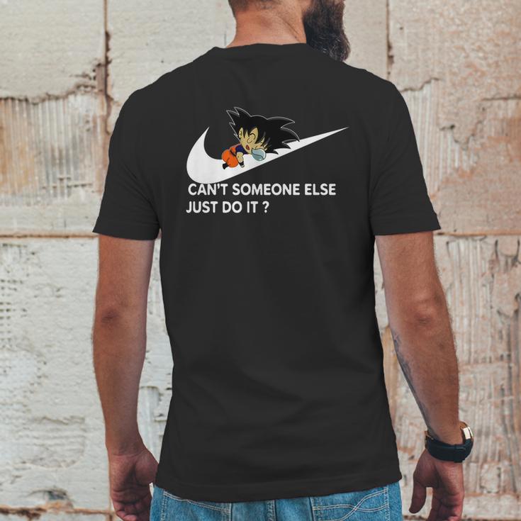 Dragon Ball Z Goku Cant Someone Else Just Do It Shirt Mens Back Print T-shirt Funny Gifts