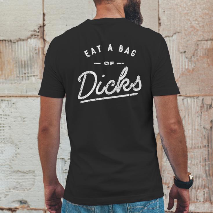 Eat A Bag Of Dicks Mens Back Print T-shirt Funny Gifts