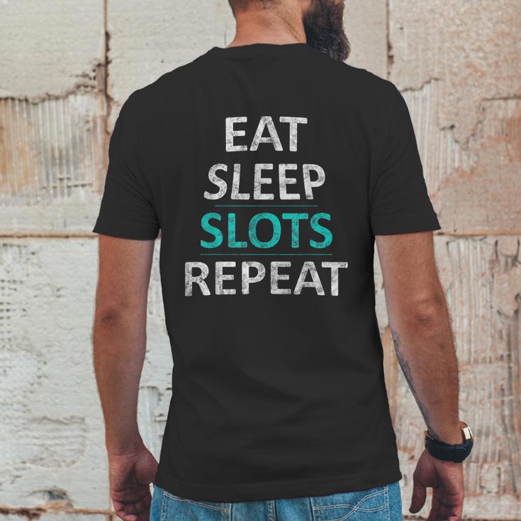 Eat Sleep Slots Repeat Funny Casino Mens Back Print T-shirt Funny Gifts