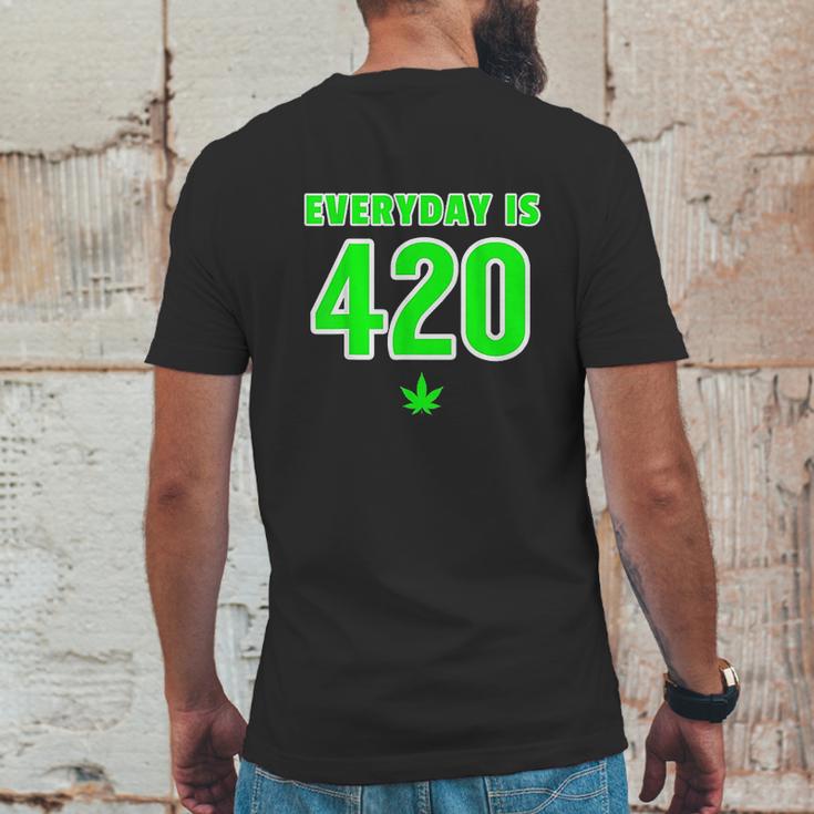 Everyday Is 420 420 Party April 20Th Weed Marijuana Mens Back Print T-shirt Funny Gifts