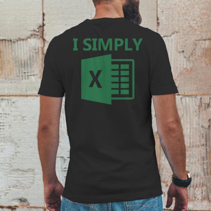 Excel - I Simply Mens Back Print T-shirt Funny Gifts