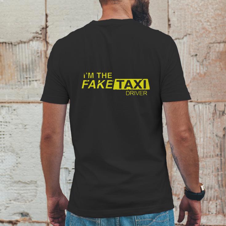 Im The Fake Taxi Driver Shirt Mens Back Print T-shirt Funny Gifts