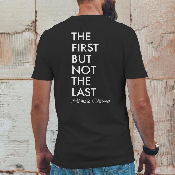 The First But Not The Last Kamala Harris Mens Back Print T-shirt Funny Gifts