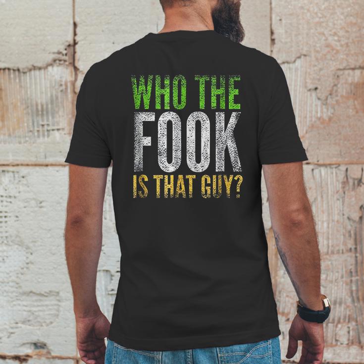 Who The Fook Is That Guy Mens Back Print T-shirt Funny Gifts