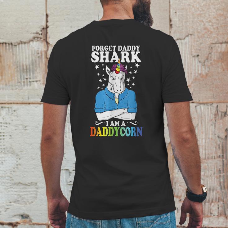 Forget Daddy Shark I Am A Daddycorn Unicorn Fathers Day Mens Back Print T-shirt Funny Gifts