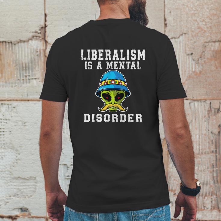 Funny Alien Quote Liberalism Is A Mental Disorder Mens Back Print T-shirt Funny Gifts