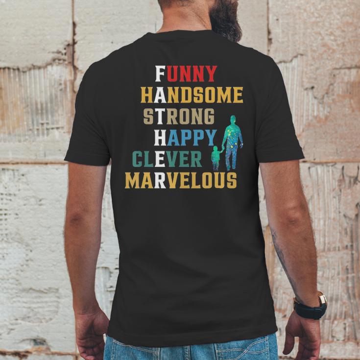 Funny Handsome Strong Happy Clever Marvelous For Father Mens Back Print T-shirt Funny Gifts