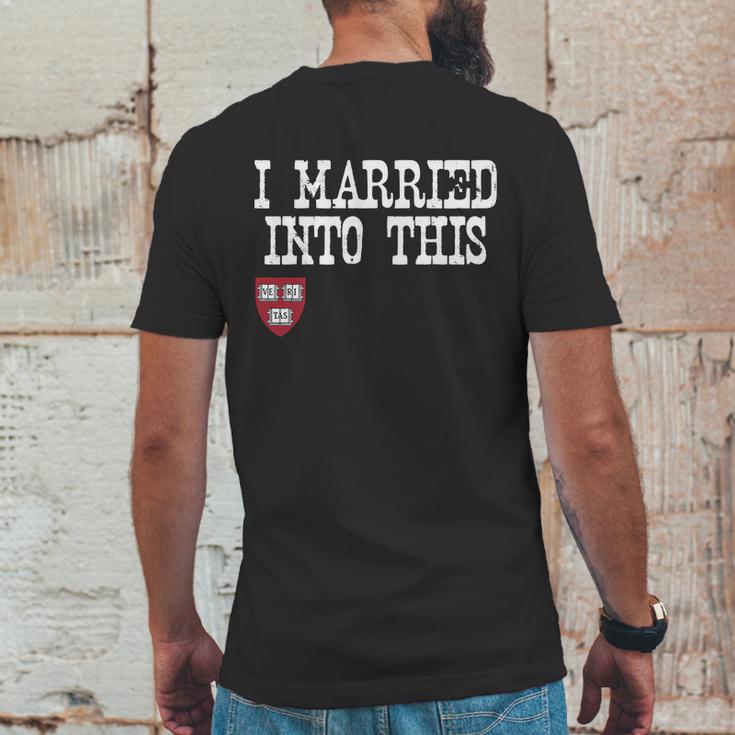 Harvard University Married Into I Married Into This Mens Back Print T-shirt Funny Gifts