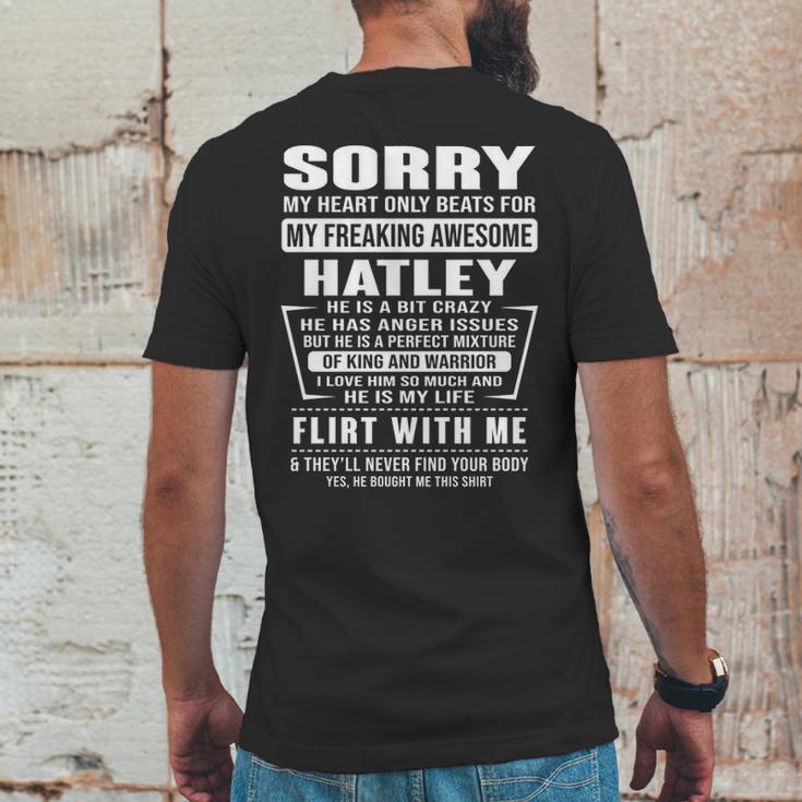 Hatley Name Gift Sorry My Heart Only Beats For Hatley Mens Back Print T-shirt Funny Gifts