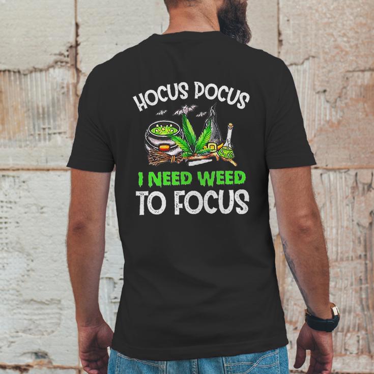 Hocus Pocus I Need Weed To Focus Smoker Mens Back Print T-shirt Funny Gifts