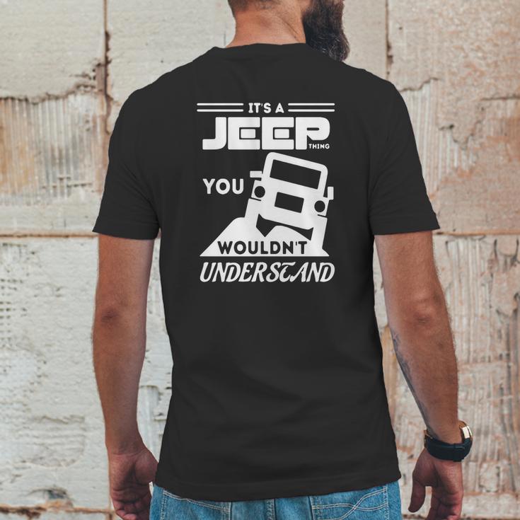 Its A Jeep ThingShirt You Wouldnt Understand Mens Back Print T-shirt Funny Gifts