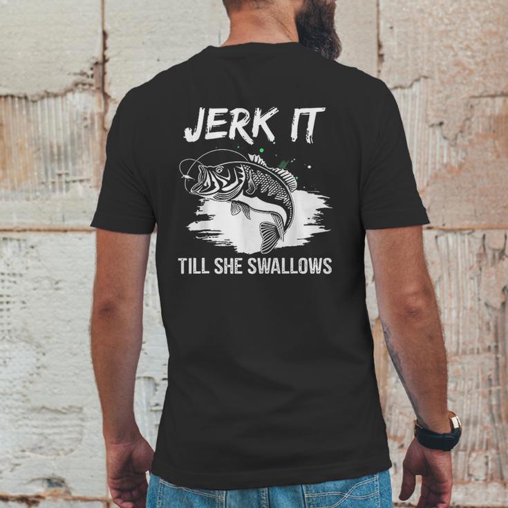 Jerk It Till She Swallows Funny Fishing Hobbies Mens Back Print T-shirt Funny Gifts