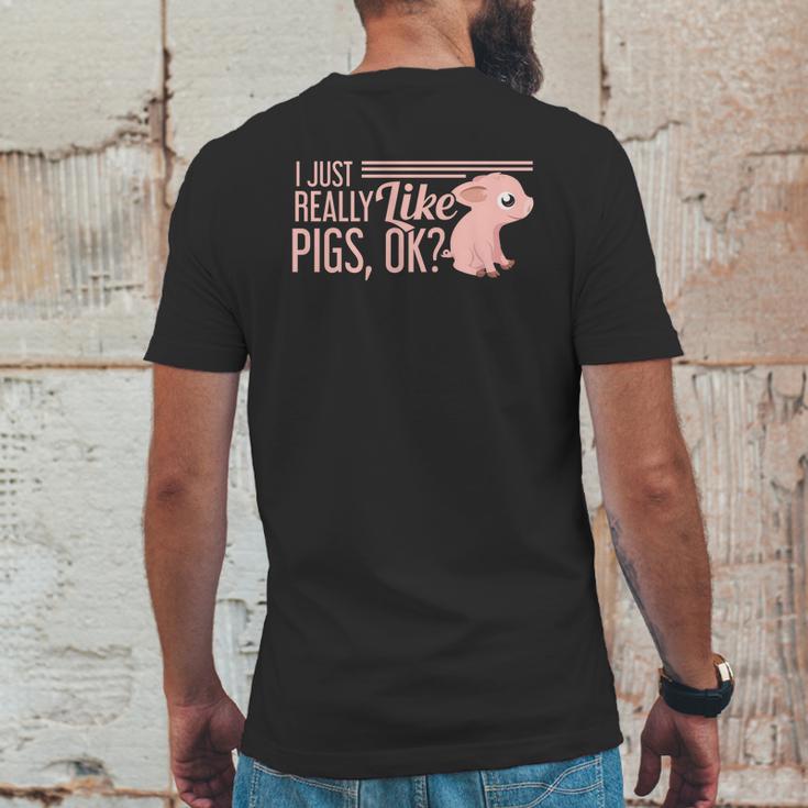 I Just Really Like Pigs Ok Ladies Men Teenagers Cute Tees Mens Back Print T-shirt Funny Gifts