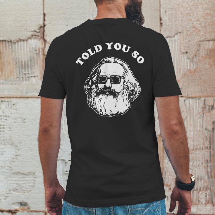 Karl Marx Told You So Mens Back Print T-shirt Funny Gifts