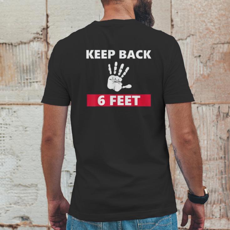 Keep Back 6 Feet Funny Social Distancing Mens Back Print T-shirt Funny Gifts