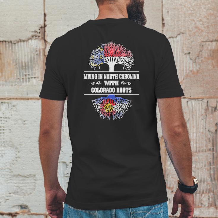 Living In North Carolina With Colorado Roots Mens Back Print T-shirt Funny Gifts