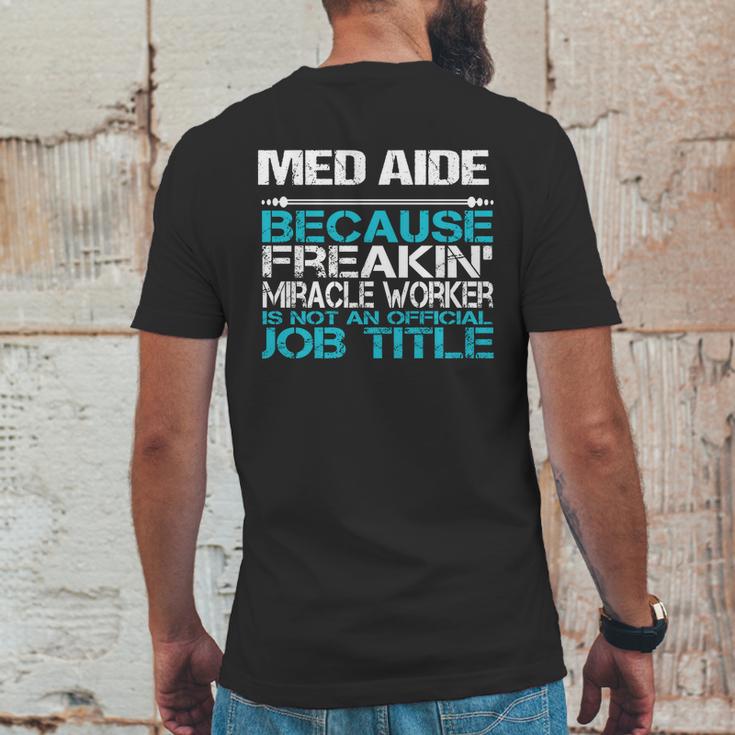 Med Aide Mens Back Print T-shirt Funny Gifts