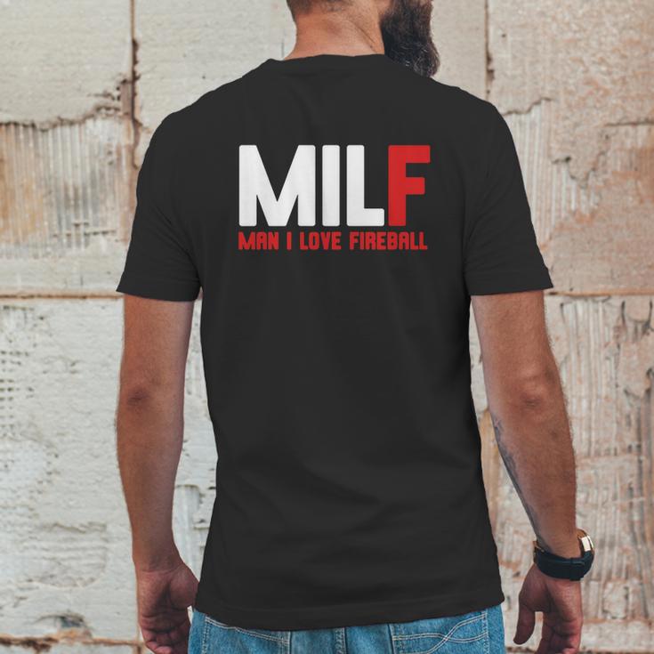 Milf Man I Love Fireball Mens Back Print T-shirt Funny Gifts