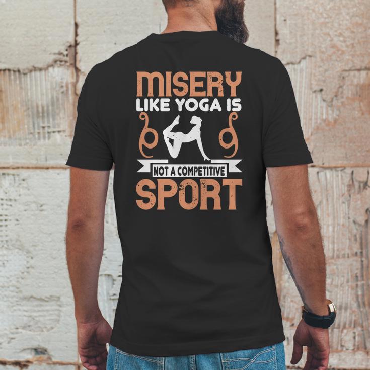 Misery Like Yoga Is Not A Competitive Sport Mens Back Print T-shirt Funny Gifts