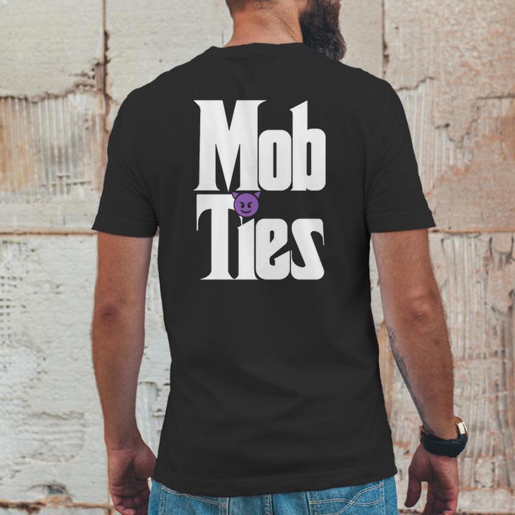 Mob Ties Official T-Shirt Mens Back Print T-shirt Funny Gifts