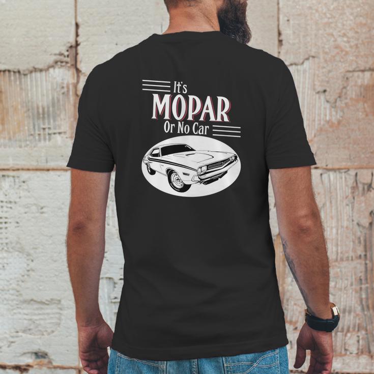 It Is Mopar Or No Car Mens Back Print T-shirt Funny Gifts