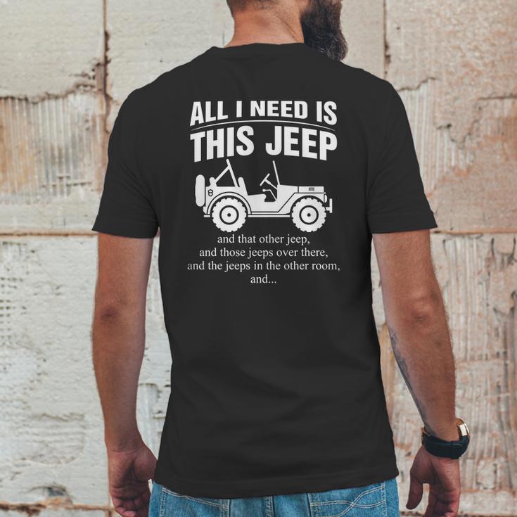 All I Need Is This Jeep Mens Back Print T-shirt Funny Gifts