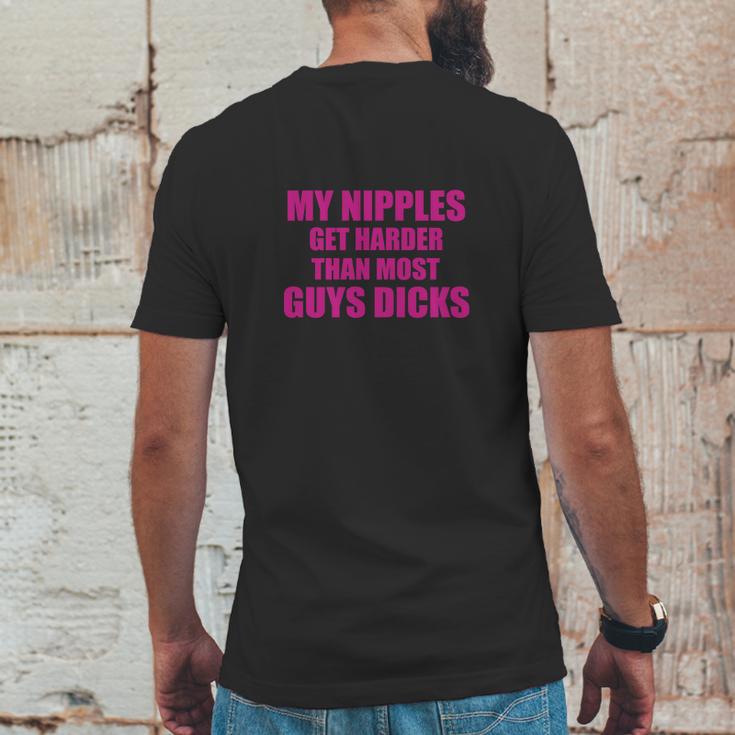 My Nipples Get Harder Than Most Guys Dicks Mens Back Print T-shirt Funny Gifts