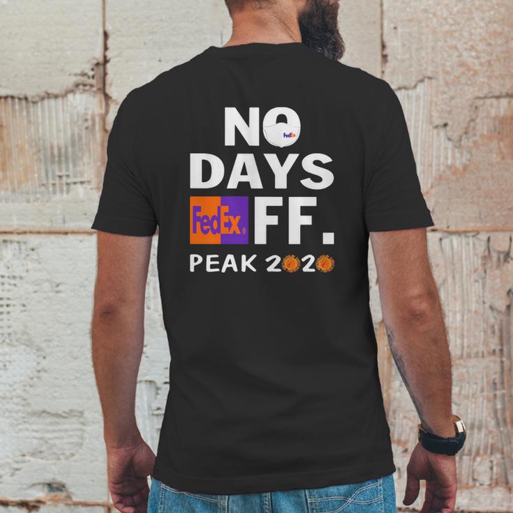 No Days Fedex Ff Peak 2020 Coronavirus Shirt Mens Back Print T-shirt Funny Gifts