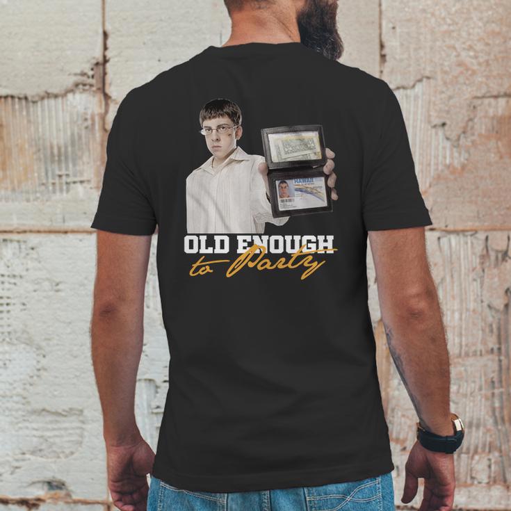 Old Enough To Party Mclovin Mens Back Print T-shirt Funny Gifts